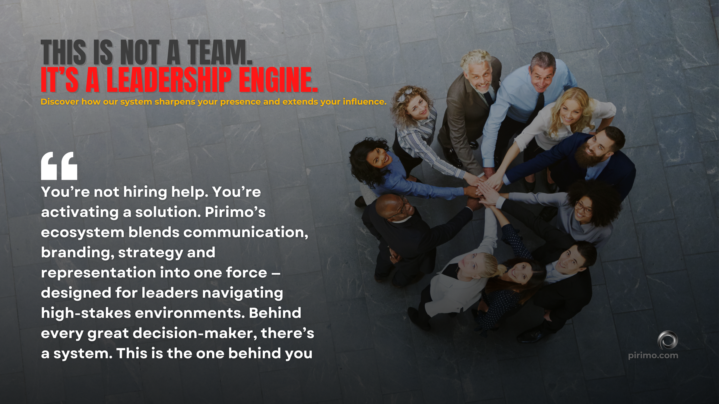 Pirimo, Executive Branding, Executive Communication, Reputation Management, Representation