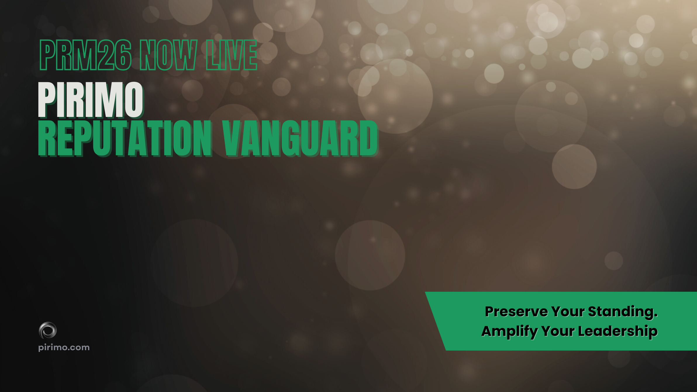Pirimo, Reputation Vanguard, PRM26 Now Live, Strategic Perception, Reputation Governance