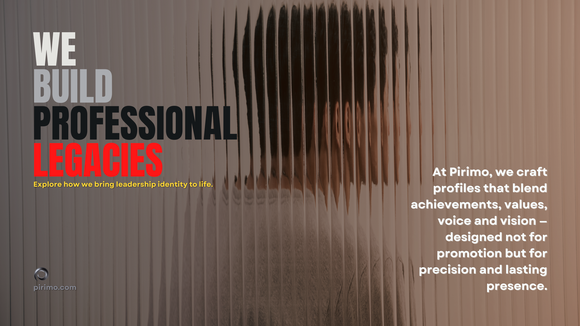 Pirimo, Executive Branding, Executive Communication, Reputation Management, Representation