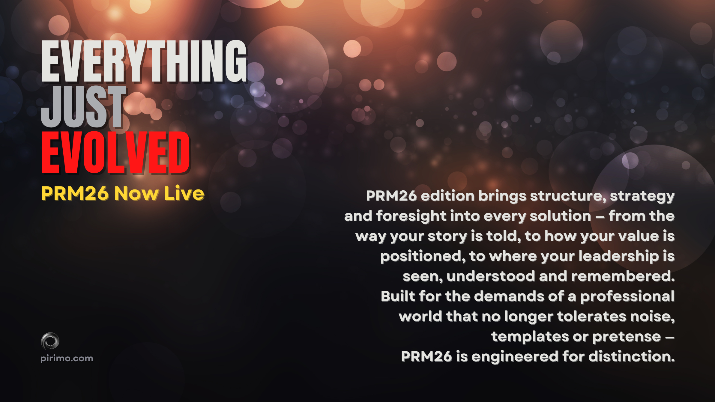 Pirimo, PRM26 Now Live