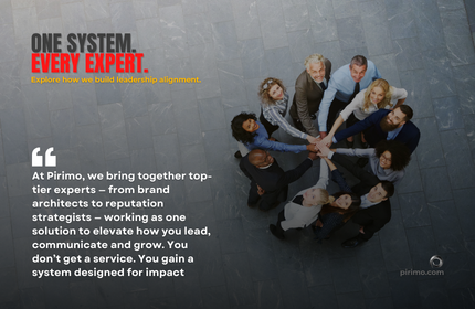 Pirimo, Executive Branding, Executive Communication, Reputation Management, Representation