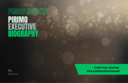 Pirimo, Executive Biography, PRM26 Now Live, Strategic Positioning, Leadership Defined