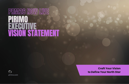 Pirimo, Executive Vision Statement, PRM26 Now Live, Strategic Foresight, Leadership Clarity